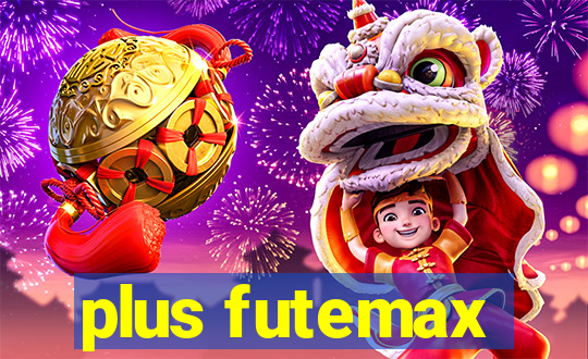 plus futemax